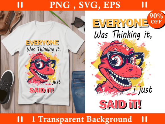Download Sarcastic Sublimation Tshirt, Funny Dino - Funny Collection
