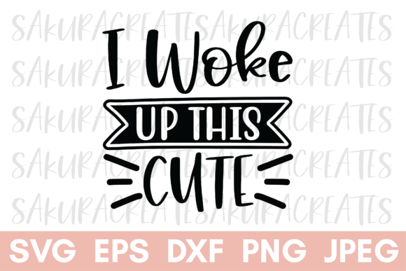 Download Woke Up This Cute Baby Funny Family Love - Funny Collection